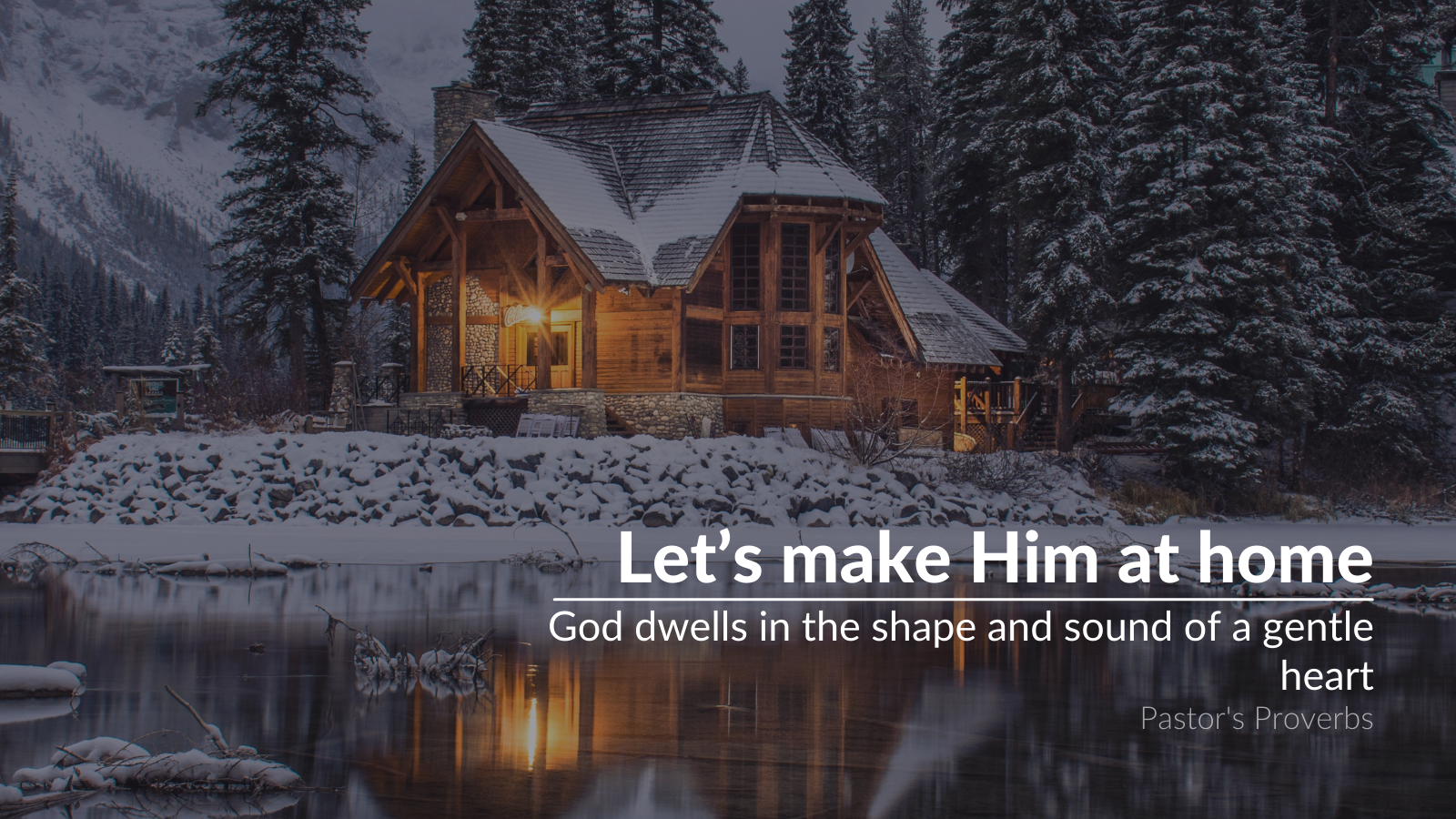 Let’s make Him at home