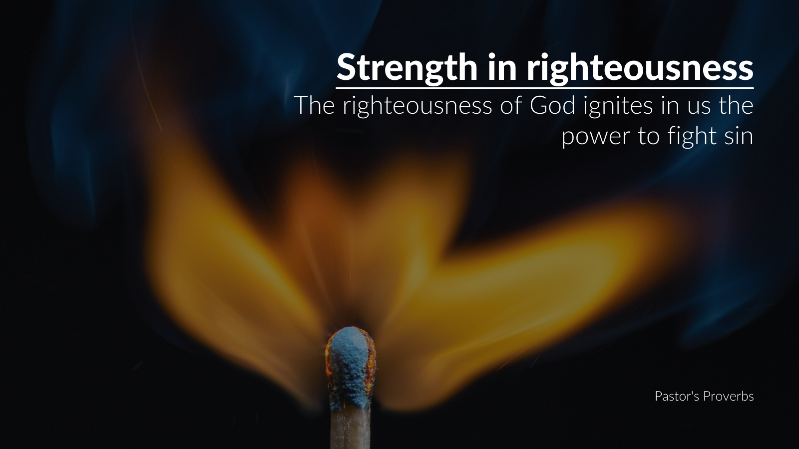 Strength in righteousness