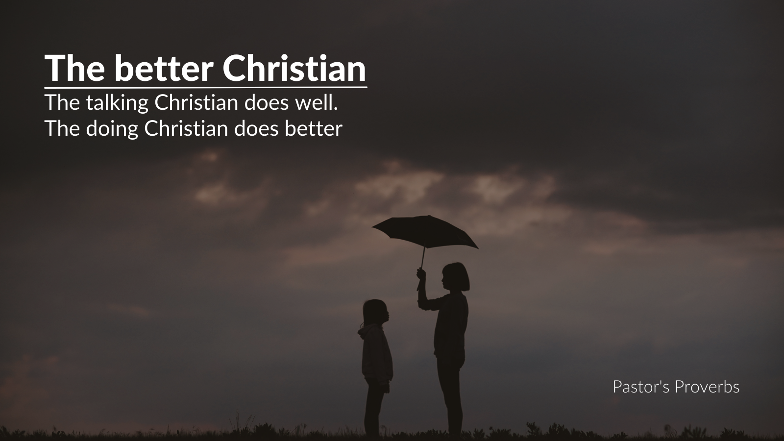 The better Christian